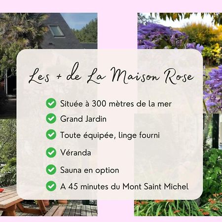 La Maison Rose - Avec Grand Jardin Clos A 300M De La Mer Hauteville-sur-Mer 外观 照片